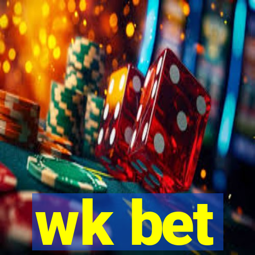 wk bet